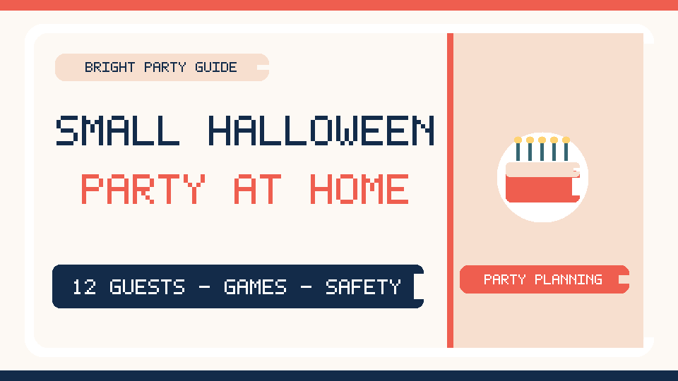Halloween Party at Home for 10–12 Guests: Budget, Games & Safety&nbsp;Checklist