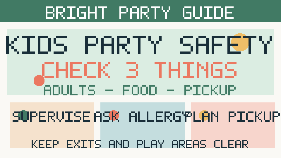 Kids birthday safety checklist infographic showing supervision, food needs and parent pickup arrangements.
