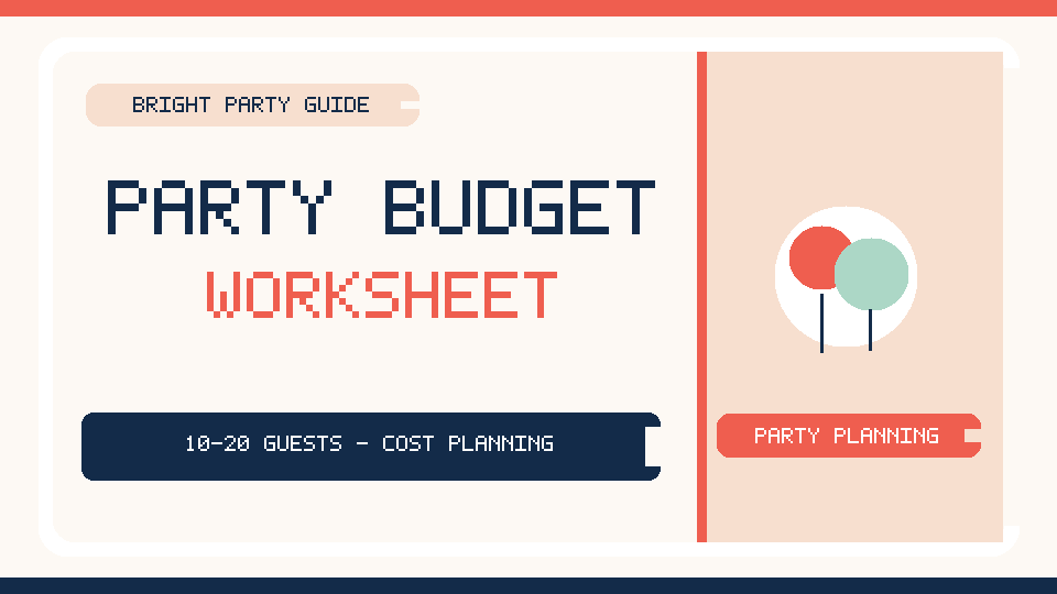 Illustrated party budget worksheet for 10 to 20 guests, outlining sample costs, spending categories and a planning reserve.